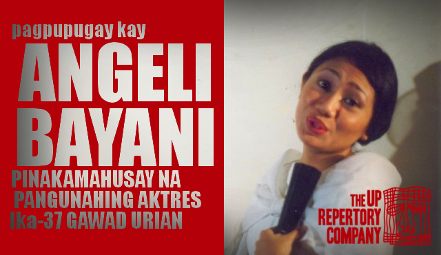 37th Gawad Urian Best Actress: Angeli Bayani, UP Rep Alumna